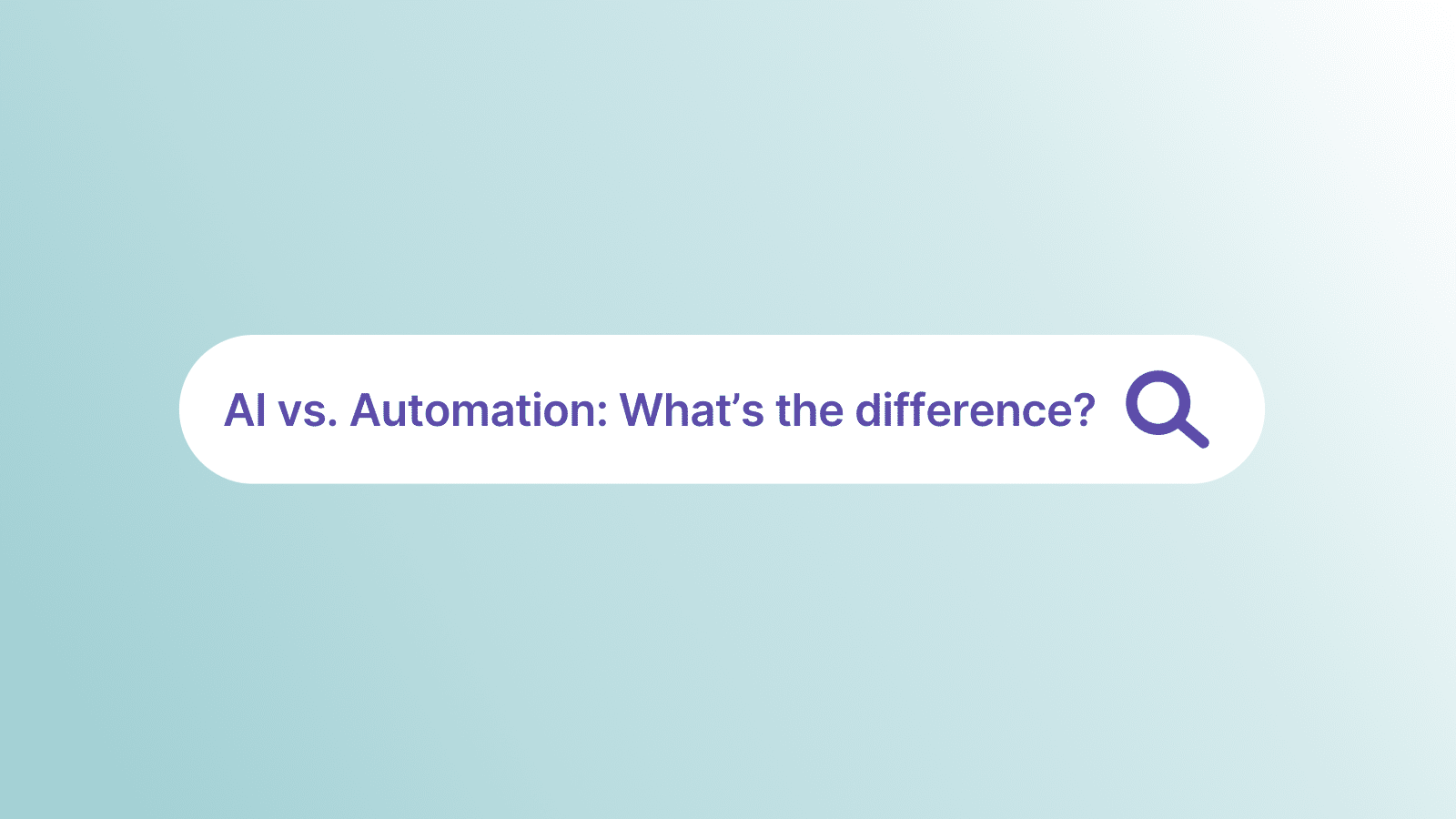 What's the difference between AI and automation?