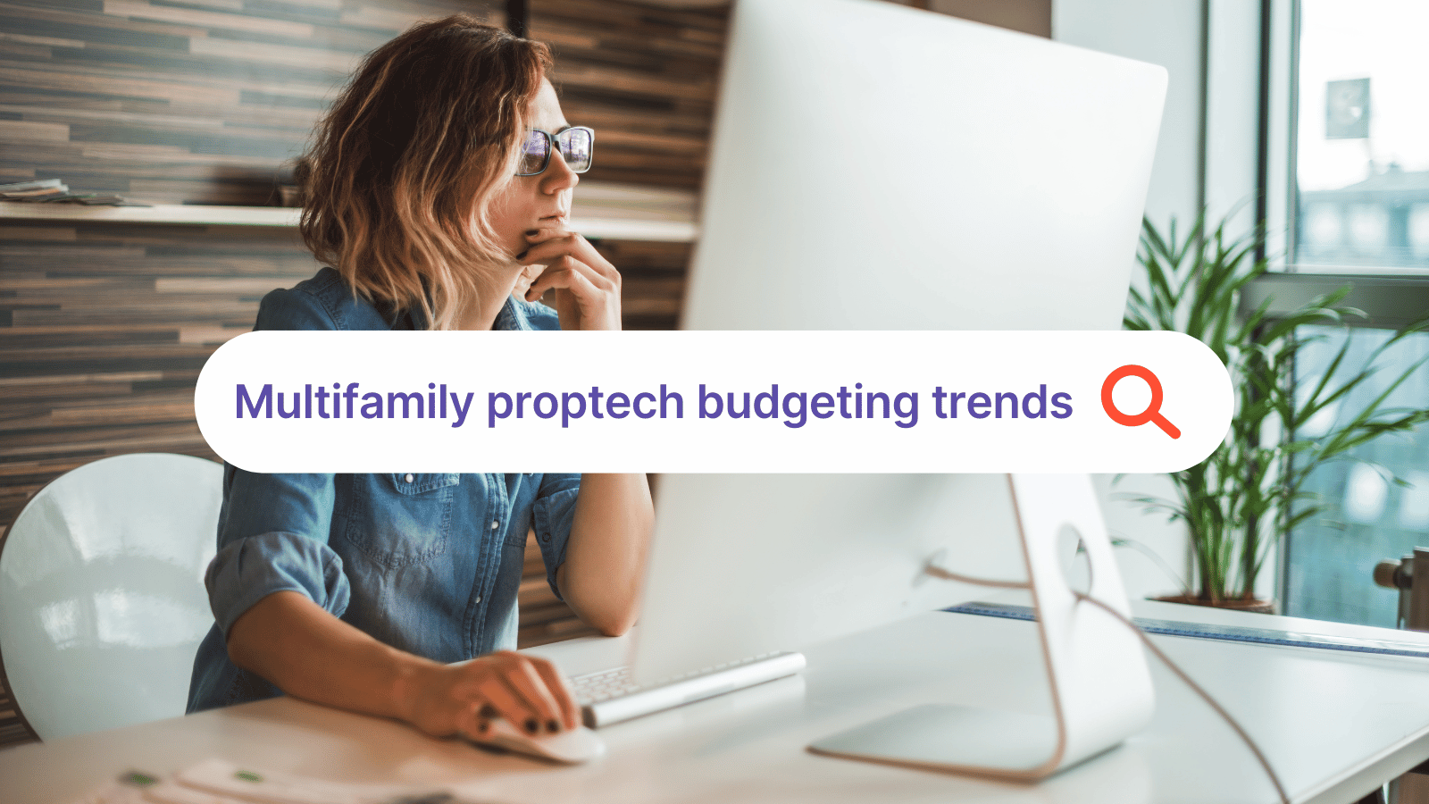 How 2024 proptech trends can help you make the most of your apartment budget